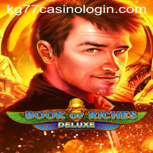 Unveiling the Thrills of BookofRichesDeluxe with kg77 Casino Login