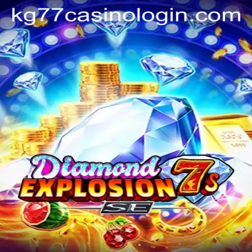 Unraveling the Thrilling Experience of DiamondExplosion7sSE at KG77 Casino