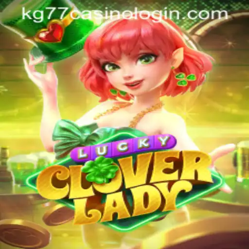 Exploring LuckyCloverLady: A New Spin on Classic Casino Games