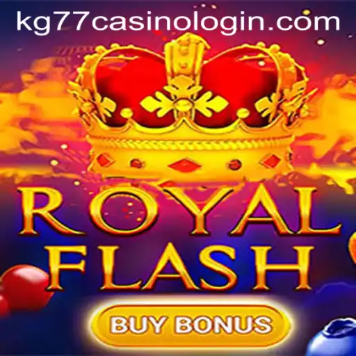 Unveiling RoyalFlashBuyBonus: A Comprehensive Guide with a Focus on the kg77 Casino Login