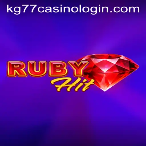 Exploring RubyHit: Unveiling the Thrills and Tactics of kg77 Casino Login